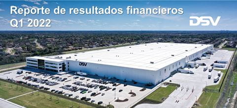 Reporte financiero Q1 2022 de DSV
